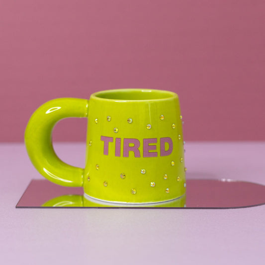 Rhinestones Tired Mug