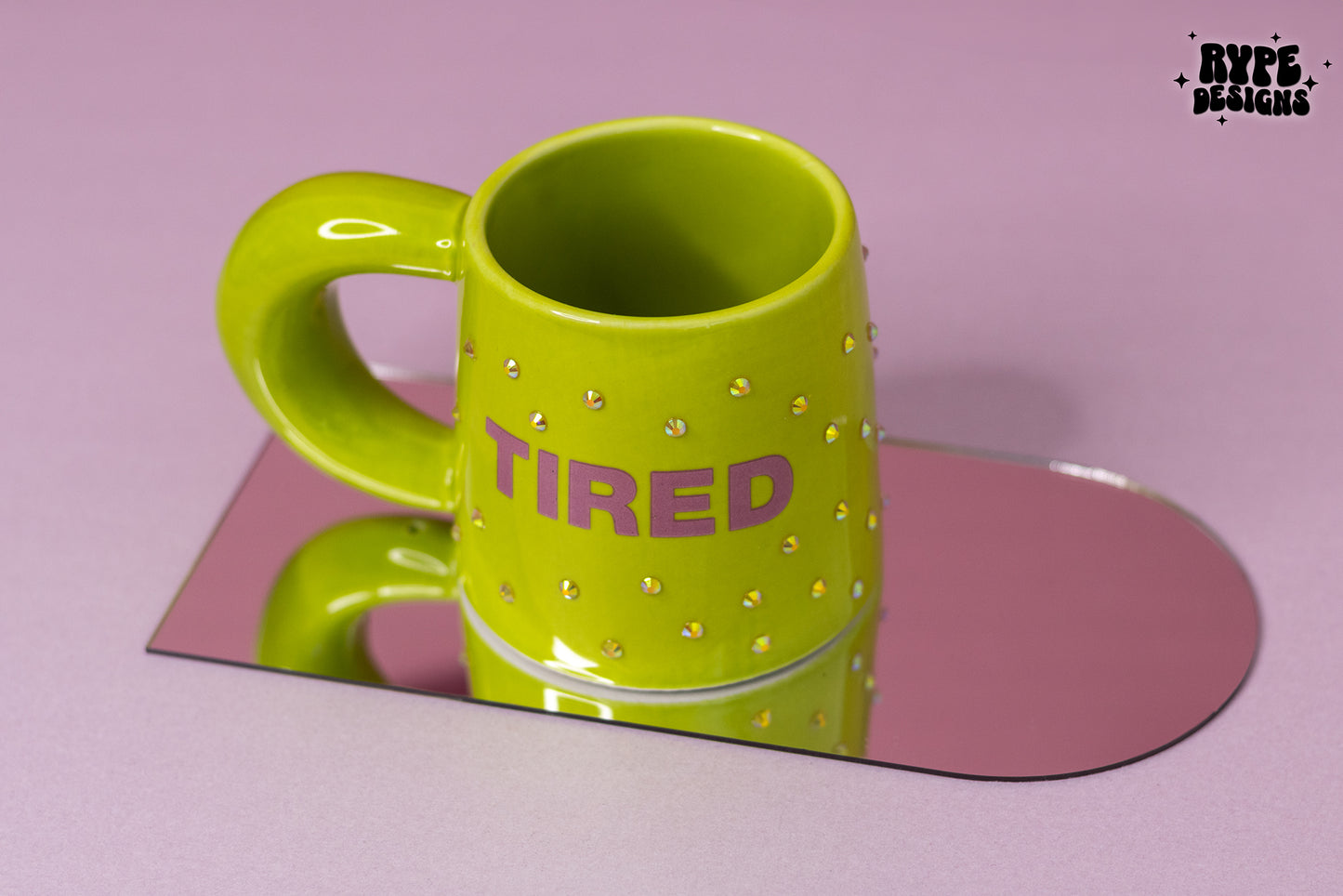 Rhinestones Tired Mug